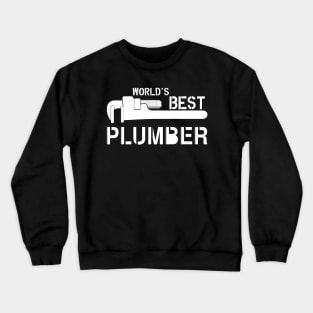 Plumber - World's best plumber Crewneck Sweatshirt